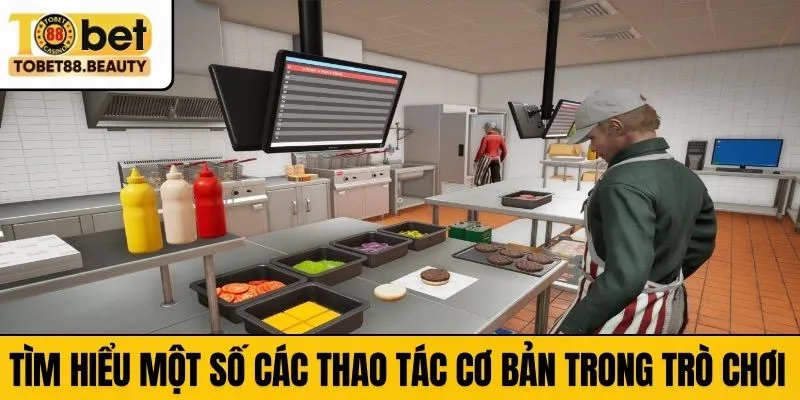 Tìm hiểu một số các thao tác cơ bản trong trò chơi